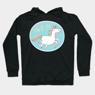 Kawaii life unicorn Hoodie